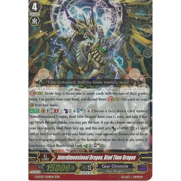 Cardfight Vanguard INTERDIMENSIONAL DRAGON, BIND TIME DRAGON - G-BT07/009EN RRR