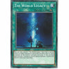 CHIM-EN061 The World Legacy | 1st Edition | Common Card YuGiOh TCG Chaos Impact