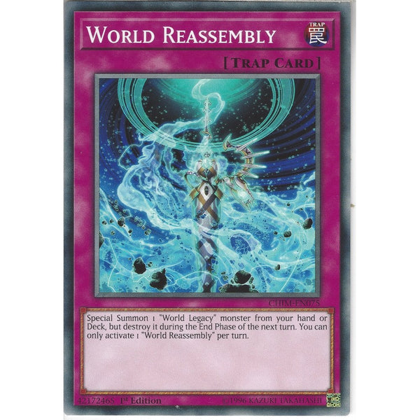 Yu-Gi-Oh! Trading Card Game CHIM-EN075 World Reassembly | 1st Edition | Common Card