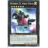 Yu-Gi-Oh NUMBER 25: FORCE FOCUS - SP14-EN026 - 1st Edition